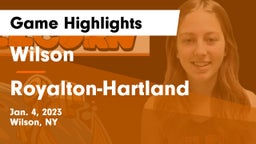 Wilson  vs Royalton-Hartland  Game Highlights - Jan. 4, 2023