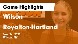Wilson  vs Royalton-Hartland Game Highlights - Jan. 26, 2023