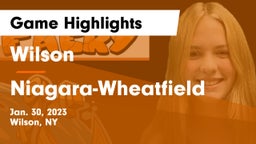 Wilson  vs Niagara-Wheatfield  Game Highlights - Jan. 30, 2023