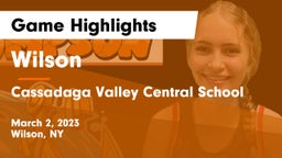 Wilson  vs Cassadaga Valley Central School Game Highlights - March 2, 2023