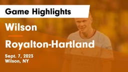 Wilson  vs Royalton-Hartland  Game Highlights - Sept. 7, 2023