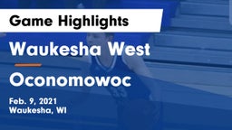 Waukesha West  vs Oconomowoc  Game Highlights - Feb. 9, 2021