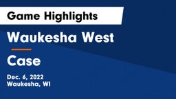Waukesha West  vs Case  Game Highlights - Dec. 6, 2022