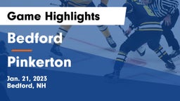 Bedford  vs Pinkerton Game Highlights - Jan. 21, 2023