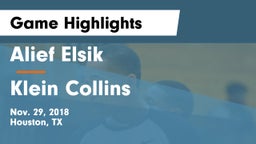Alief Elsik  vs Klein Collins  Game Highlights - Nov. 29, 2018