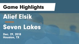 Alief Elsik  vs Seven Lakes  Game Highlights - Dec. 29, 2018