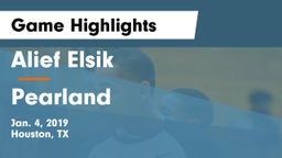 Alief Elsik  vs Pearland  Game Highlights - Jan. 4, 2019