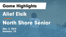 Alief Elsik  vs North Shore Senior  Game Highlights - Dec. 3, 2019