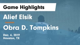 Alief Elsik  vs Obra D. Tompkins  Game Highlights - Dec. 6, 2019
