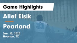 Alief Elsik  vs Pearland  Game Highlights - Jan. 10, 2020