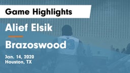 Alief Elsik  vs Brazoswood  Game Highlights - Jan. 14, 2020