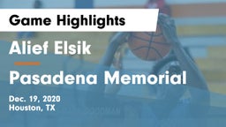 Alief Elsik  vs Pasadena Memorial  Game Highlights - Dec. 19, 2020