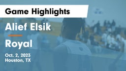 Alief Elsik  vs Royal  Game Highlights - Oct. 2, 2023