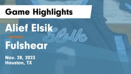 Alief Elsik  vs Fulshear  Game Highlights - Nov. 28, 2023