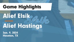 Alief Elsik  vs Alief Hastings  Game Highlights - Jan. 9, 2024