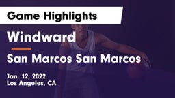 Windward  vs San Marcos San Marcos Game Highlights - Jan. 12, 2022