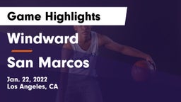 Windward  vs San Marcos  Game Highlights - Jan. 22, 2022