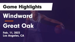 Windward  vs Great Oak  Game Highlights - Feb. 11, 2022