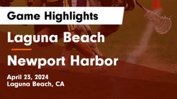 Laguna Beach  vs Newport Harbor  Game Highlights - April 23, 2024