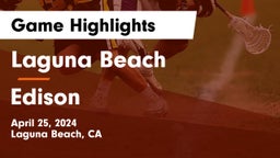 Laguna Beach  vs Edison  Game Highlights - April 25, 2024