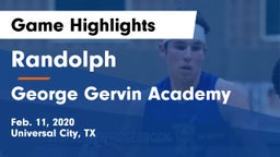 Randolph  vs George Gervin Academy Game Highlights - Feb. 11, 2020
