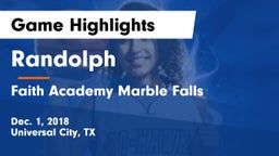 Randolph  vs Faith Academy Marble Falls Game Highlights - Dec. 1, 2018