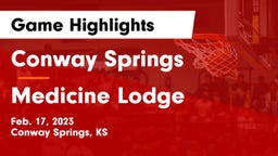 Conway Springs  vs Medicine Lodge  Game Highlights - Feb. 17, 2023