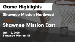 Shawnee Mission Northwest  vs Shawnee Mission East  Game Highlights - Jan. 10, 2020