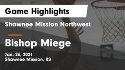 Shawnee Mission Northwest  vs Bishop Miege  Game Highlights - Jan. 26, 2021