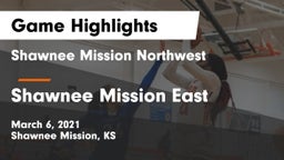 Shawnee Mission Northwest  vs Shawnee Mission East  Game Highlights - March 6, 2021