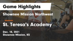 Shawnee Mission Northwest  vs St. Teresa's Academy  Game Highlights - Dec. 18, 2021