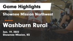 Shawnee Mission Northwest  vs Washburn Rural  Game Highlights - Jan. 19, 2022