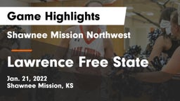 Shawnee Mission Northwest  vs Lawrence Free State  Game Highlights - Jan. 21, 2022
