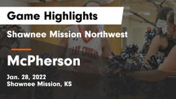 Shawnee Mission Northwest  vs McPherson  Game Highlights - Jan. 28, 2022