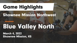 Shawnee Mission Northwest  vs Blue Valley North  Game Highlights - March 4, 2022
