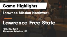Shawnee Mission Northwest  vs Lawrence Free State  Game Highlights - Feb. 20, 2024