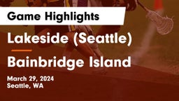 Lakeside  (Seattle) vs Bainbridge Island Game Highlights - March 29, 2024