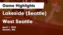 Lakeside  (Seattle) vs West Seattle  Game Highlights - April 1, 2024