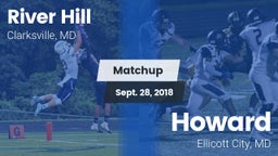 Matchup: River Hill High vs. Howard  2018
