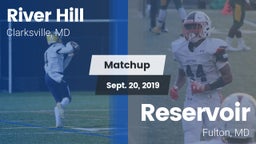 Matchup: River Hill High vs. Reservoir  2019