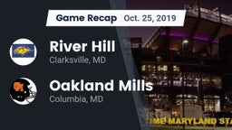 Recap: River Hill  vs. Oakland Mills  2019