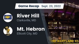 Recap: River Hill  vs. Mt. Hebron  2022