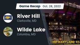 Recap: River Hill  vs. Wilde Lake  2022