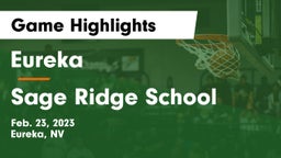 Eureka  vs Sage Ridge School Game Highlights - Feb. 23, 2023