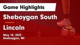 Sheboygan South  vs Lincoln  Game Highlights - May 18, 2023