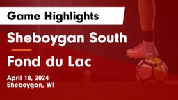 Sheboygan South  vs Fond du Lac  Game Highlights - April 18, 2024