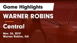 WARNER ROBINS  vs Central  Game Highlights - Nov. 26, 2019