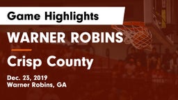 WARNER ROBINS  vs Crisp County  Game Highlights - Dec. 23, 2019