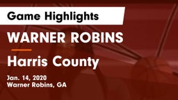 WARNER ROBINS  vs Harris County  Game Highlights - Jan. 14, 2020