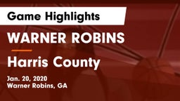 WARNER ROBINS  vs Harris County Game Highlights - Jan. 20, 2020